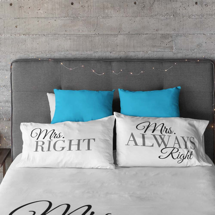 Mrs Right Mrs Always Right Mrs Right Mrs Always Right Pillow Cases