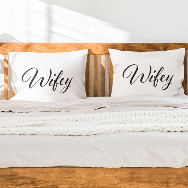 Wifey Wifey Wifey Wifey Pillow Cases